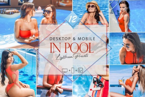 Download 12 in Pool Lightroom Presets, Bright - Lightroom presets Collection