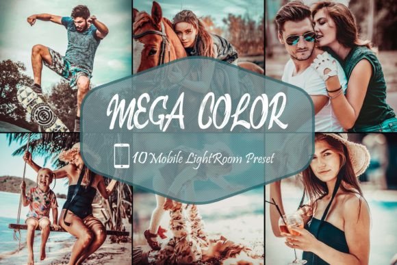 Download 10 Mobile Lightroom Presets, Mega Color - Lightroom presets Collection