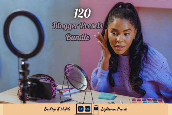 Download 120 BLOGGER Lightroom Presets Bundle - Lightroom presets Collection