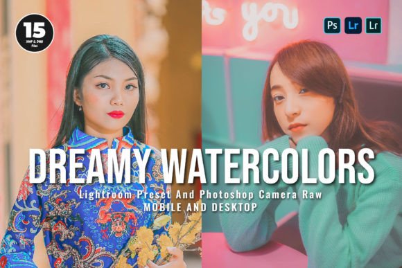 Download 15 Dreamy Watercolor Lightroom Presets - Lightroom presets Collection