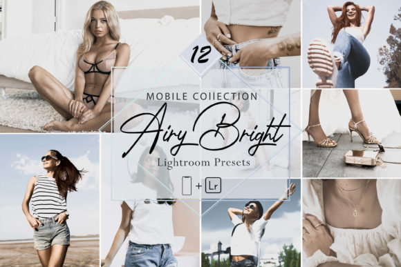 Download 12 Airy Bright Mobile Lightroom Presets - Lightroom presets Collection
