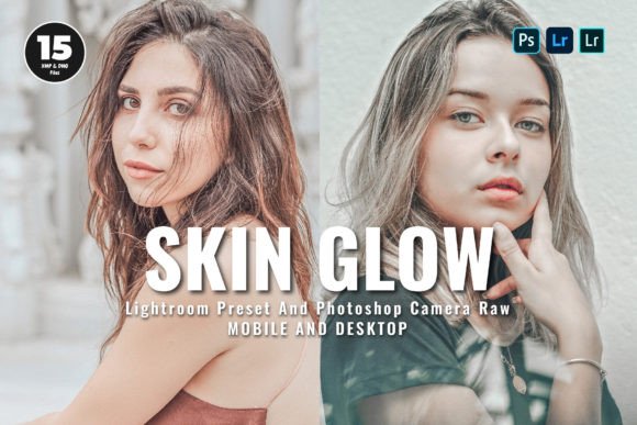 Download 15 Skin Glow Lightroom Presets - Lightroom presets Collection