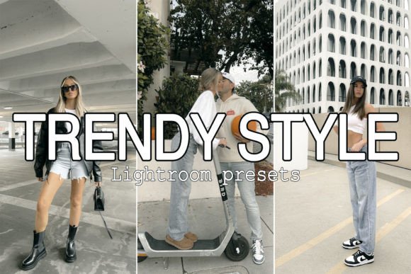 Download 11 Trendy Style Lightroom Presets - Lightroom presets Collection